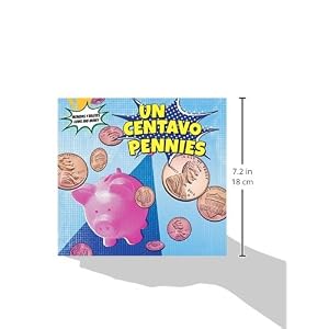 Un centavo / Pennies (Monedas y Billetes / Coins and Money) (Spanish and English Edition)