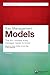 Key Management Models: The 60+ models every manager needs to know (Financial Times Series)