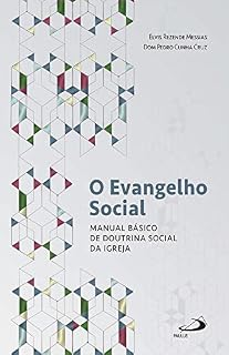 Livro O Evangelho Social: Manual básico de doutrina social da igreja (Palavras da Igreja)