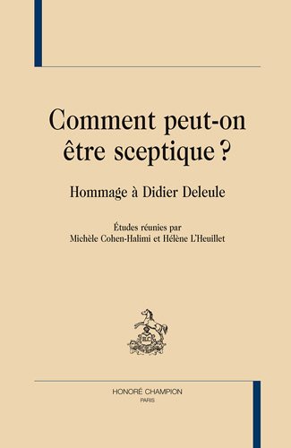 Comment peut-on être sceptique ?