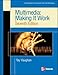 Multimedia: Making it Work, Seventh Edition by 