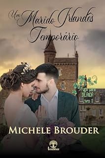 Livro Um Marido Irlandês Temporário (Fuga para Irlanda Livro 2)