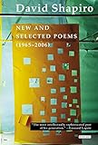 The Selected Poems of David Shapiro by