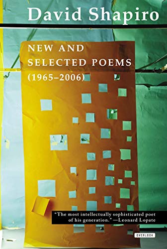 The Selected Poems of David Shapiro by David Shapiro