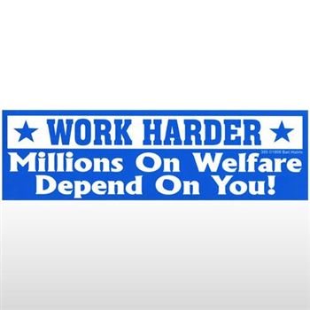 Chili Print Work Harder Million Depend on You Bumper Sticker - Sticker Graphic - Novelty Funny Political Humor Sticker