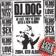 DJ DOC - Love & Sex & Happiness - Zortam Music
