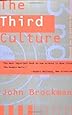 Third Culture: Beyond the Scientific Revolution