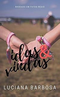 Livro Idas & Vindas (Honey Livro 4)