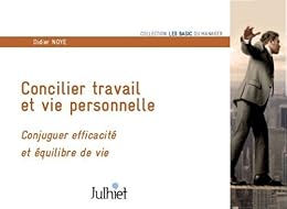 Concilier travail et vie personnelle