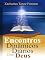 Livro Encontros Dinâmicos Diários Com Deus (Ajudas Práticas para os Vencedores Livro 1)