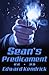 Sean's Predicament by Edward Kendrick