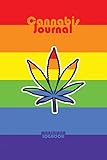 Cannabis Journal: Marijuana Strain Tracker and Review Logbook / Notebook / Diary - Gay Pride LGBTQ R by Ellie and Jack Journals