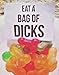 Bag of Dicks - Anonymous
