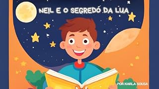 Livro Neil e o segredo da lua