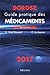 Guide pratique des médicaments Dorosz 2017 [ Practical Handbook of Prescription Drugs 2017 ] (Frenc by 