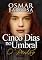 Livro Cinco dias no um umbral - O Perdão
