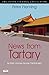News from Tartary: An Epic Journey Across Central Asia (Peter Fleming Collection)