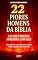 Livro Os 22 Piores Homens da Bíblia e o que Podemos Aprender com Eles: Livro 165 de 10.000