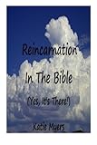 Image de Reincarnation in the Bible: Yes It's There!
