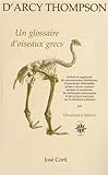 Image de Glossaire des oiseaux grecs, : Edition augmentÃ©e par Dominique Meens