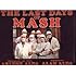 The Last Days of Mash: Photographs and Notes