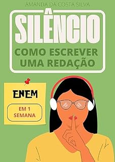 Livro Silêncio! Como escrever uma redação para o ENEM