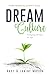 Dream Culture: Bringing Dreams to Life by Andy Mason, Janine Mason