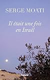 Il était une fois en Israël by 
