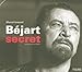 Béjart secret by 