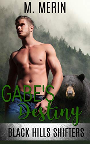 Gabe's Destiny (Black Hills Shifters Book 4)