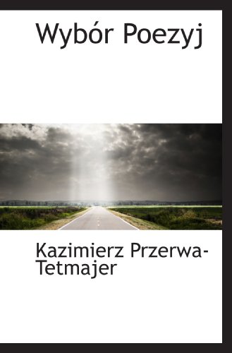 Wybór Poezyj (Polish Edition)