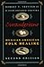 Curanderismo: Mexican American Folk Healing (de Vries Lectures in Economics)