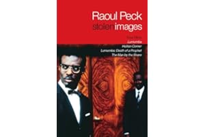 Stolen Images: Lumumba and the Early Films of Raoul Peck