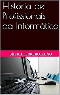 Livro História de Profissionais da Informática