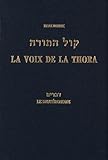 La voix de la Thora : Le Deutéronome by 