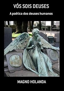Livro Vós Sois Deuses