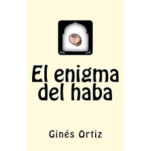 El enigma del haba (Spanish Edition)