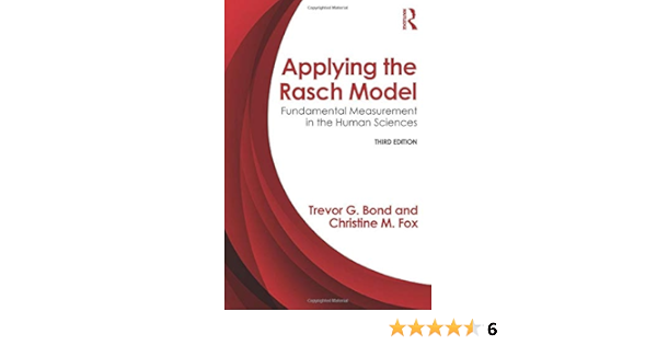 Applying The Rasch Model Fundamental Measurement In The Human Sciences Third Edition By Bond Trevor Amazon Ae