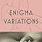 Enigma Variations : Aciman, André: Amazon.de: Bücher