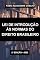 Livro Lei de Introdução às Normas do Direito Brasileiro - 2ª edição - 2022