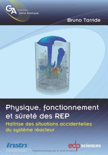 Physique, fonctionnement et sûreté des REP