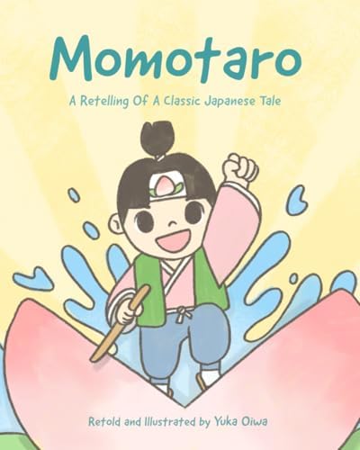 Momotaro: peach boy (An Island heritage book): Island Heritage