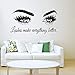 ‘Lashes Make Everything Better’ Wall Decal – Vinyl Quote Sticker for Beauty Salon, Makeup Room, Mirror or Window, Eyelash Extension and Brow Bar Decor AY1075 (Black, 57X103CM)