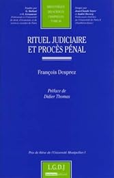 Rituel judiciaire et procès pénal