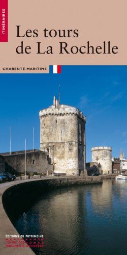 Les  tours de La Rochelle