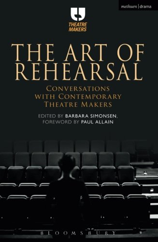 !B.e.s.t The Art of Rehearsal: Conversations with Contemporary Theatre Makers PPT