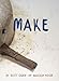 Make