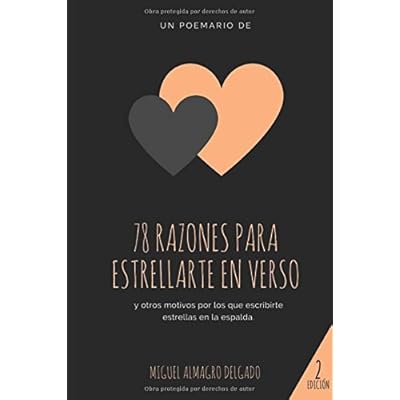 78 razones para estrellarte en verso: (2º Edición)