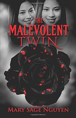 The Malevolent Twin By Mary Sage Nguyen April 10 2015 Amazon Com Books
