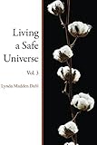 Living a Safe Universe, Vol. 3: A Book for Seth Readers (Living a Safe Universe: A Book for Seth Readers)